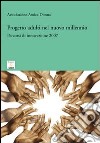 Progetto adulti nel nuovo millennio. Percorsi di innovazione 2007 libro