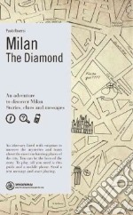 Milan. The Diamond libro