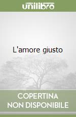 L'amore giusto