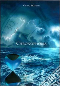 Chronophobia