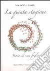 La quinta stagione. Storia di una foglia libro