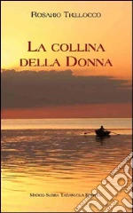 La collina della donna libro