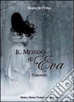 Il mondo di Eva libro