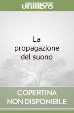 La propagazione del suono libro