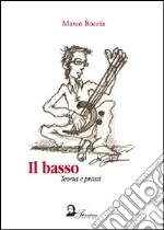 Il basso. Teoria e prassi