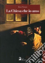 La chiesa che io amo libro