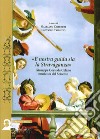 E nostra guida sia la stravaganza. Giuseppe Corsi da Celano musicista del Seicento libro