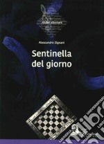 Sentinella del giorno libro