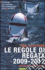 Le Regole di regata 2009-2012 spiegate e illustrate