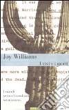 I Vivi e i morti libro di Williams Joy