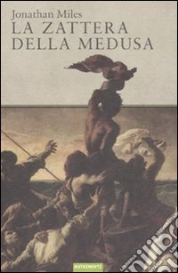 La zattera della medusa