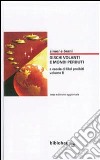 Dischi volanti e mondi perduti. Vol. 2: A caccia di libri proibiti libro di Berni Simone