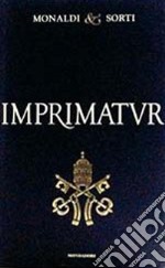 The Imprimatur case: story of an Italian novel international best seller banned in Italy libro