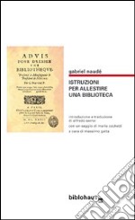 Istruzioni per allestire una biblioteca libro