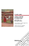 Librai, librerie et amicorum. Appunti per una bibliografia futura libro