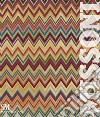 Missoni. La grande moda italiana. Edizione per i cento anni di Ottavio Missoni. Ediz. italiana e inglese libro