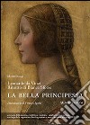Leonardo da Vinci. Ritratto di Bianca Sforza. La bella principessa. Ediz. multilingue libro di Kemp Martin