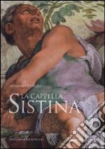 La Cappella Sistina. Ediz. illustrata libro