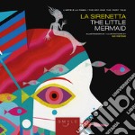 La sirenetta-The little mermaid