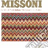 Missoni. La grande moda italiana-The Great Italian Fashion libro di Capella Massimiliano