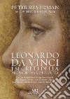 Leonardo Da Vinci. I segreti della principessa perduta libro di Silverman Peter Whitney Catherine