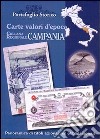 Campania. Carte valori d'epoca libro