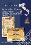 Carte valori d'epoca. Emilia Romagna e San Marino libro
