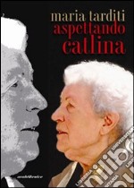 Aspettando Catlina libro