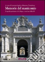 Memorie del manicomio. L'Ospedale psichiatrico di Collegno a trent'anni dalla 180 libro