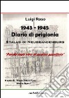 1943-1945 diario di prigionia. Stalag di Neubrandenburg libro