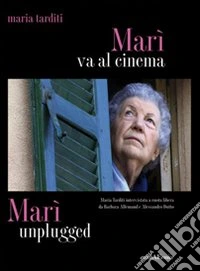 Marì va al cinema. Con DVD libro