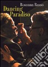 Dancing paradiso libro