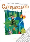 Campanellino. Ediz. illustrata libro