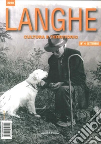 Langhe. Cultura e territorio. Vol. 4