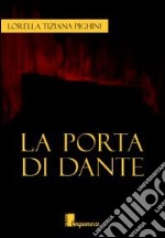 La porta di Dante libro