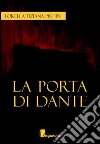 La porta di Dante libro