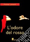 L'odore del rosso libro