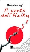 Il vento dell'Haiku libro