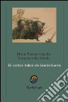 Gli scrittori italiani e la grande guerra libro di Caprile Maria Teresa De Nicola Francesco
