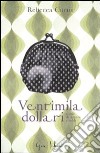 Ventimila dollari. Storie di amori e soldi libro