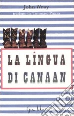 La lingua di Canaan libro