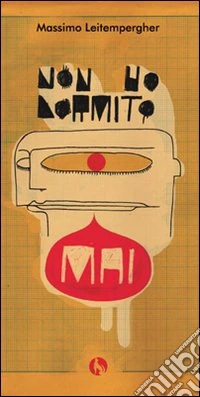 Non ho dormito mai. Storia musical-cinematografica libro