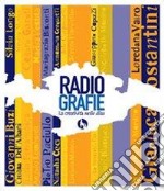 RadioGrafie. La creatività nelle dita