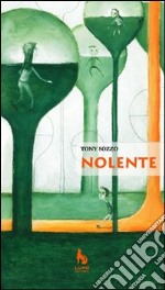 Nolente libro