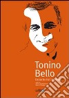 Tonino Bello, danza la vita libro