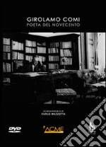 Girolamo Comi. Identità e scrittura nella poesia di Girolamo Comi. Con DVD