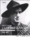 Emilio Ghione. L'ultimo apache. Vita e film di un divo italiano libro