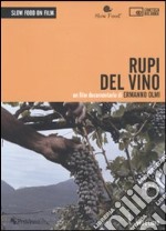 Rupi del vino. Con DVD libro