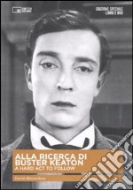 Alla ricerca di Buster Keaton. Con DVD libro