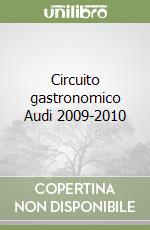 Circuito gastronomico Audi 2009-2010